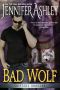 [Shifters Unbound 7.50] • Bad Wolf